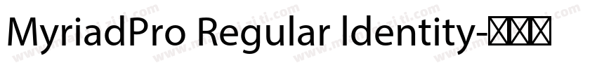MyriadPro Regular ldentity字体转换